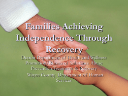 Families Achieving Independence Through Recovery - MI-PTE