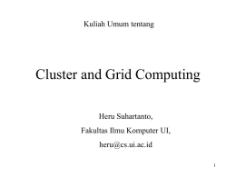 Cluster and Grid Computing - Fakultas Ilmu Komputer UI