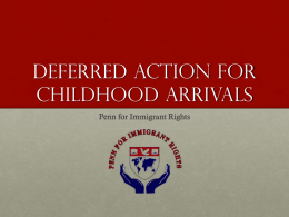 Deffered Action for Childhood Arrivals (DACA) Power Point