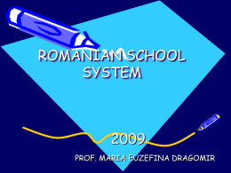 ROMANIAN SCHOOL SYSTEM - La Casa degli Insegnanti