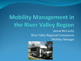 Mobility Management in the River Valley Region