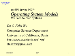 ecs251 Spring 2007: Operating System Models #1: File Systems
