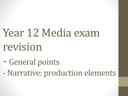 Year 12 media Exam revision - Narrative