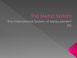 The Metric System - El Molino High School