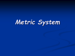 Metric System - Dr. RICK MOLESKI