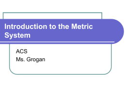 Introduction to the Metric System