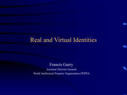 Real and Virtual Identities