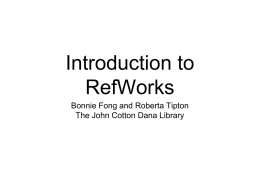 Introduction to RefWorks - Rutgers University, Newark