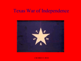 Unit 7 - PowerPoint - Texas War of Independence