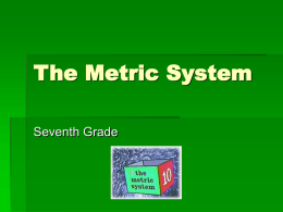 The Metric System - De Soto Area School District