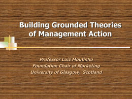 Building Grounded Theories of Management Action
