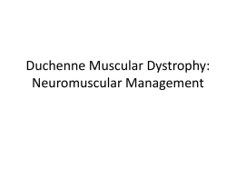 Duchenne Muscular Dystrophy: Neuromuscular Management