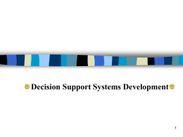 Chapter 8 Constructing a Decision Support System and DSS