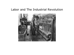 Labor and The Industrial Revolution
