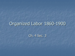 Organized Labor 1860-1900