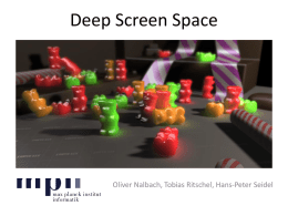 Deep Screen Space