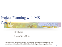 MS Project Demo - Kishore's Personal Home Page and Blogs