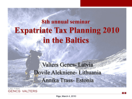 Tax Planning 2008 Riga, March 12, 2008, 8th annual seminar
