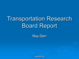 Ray Derr—TRB Report - AASHTO - Subcommittee on Traffic