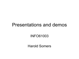 Presentations and demos - University of Manchester