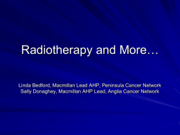 Radiotherapy and More…