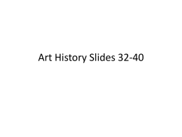 Art History Slides 32-