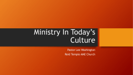 Ministry In Today’s Culture - | Falls Road A.M.E. Church