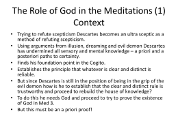 The Role of God in the Meditations (1) Context
