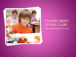 Talking about school clubs