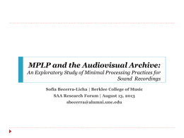 MPLP and the Audiovisual Archive: An Exploratory Study of