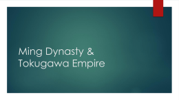 Ming Dynasty & Tokugawa Empire