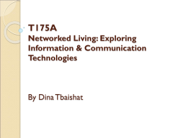 T175A Networked Living: exploring information