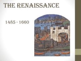 The Renaissance 1485 - 1660
