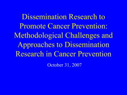 Dissemination Research to Promote Cancer Prevention