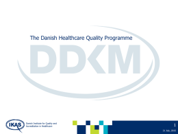 The Danish Healthcare Quality Programme
