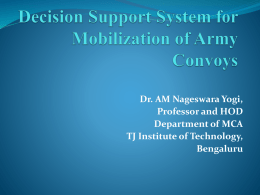 Decision Support System for mobilization of Army convoys