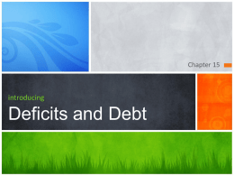 introducingDeficits and Debt