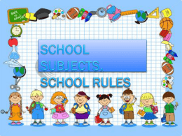 School subjects. School rules