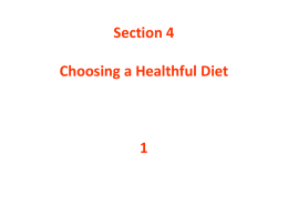 Section 4 Choosing a Healthful Diet 1