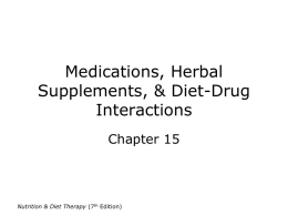 Medications, Herbal Supplements & Diet