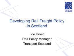 Developing Rail Freight Policy in Scotland