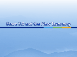 Score 3.0 and the New Taxonomy - Re