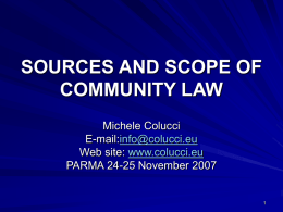 SOURCES AND SCOPE OF COMMUNITY LAW