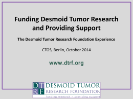 Funding Desmoid Tumor Research and Providing Support