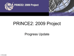 PRINCE2: 2009 Project - Best Management Practice