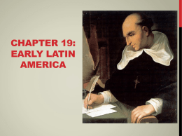 Chapter 19: Early Latin America