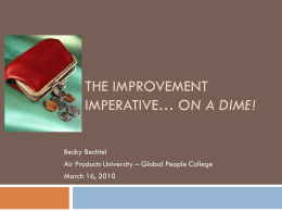 The Improvement Imperative…One a Dime!
