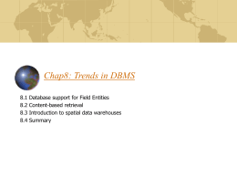 Trends in Spatial Databases