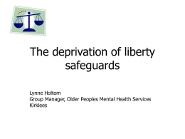 The deprivation of liberty safeguards