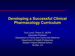 Developing a Successful Clinical Pharmacology Curriculum
